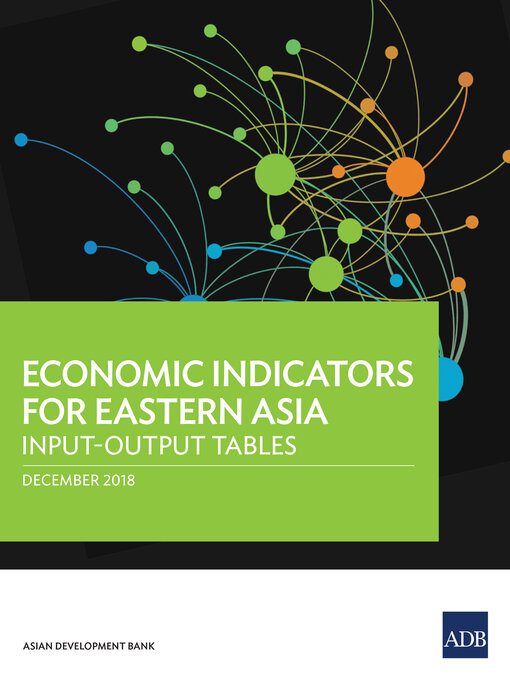 Title details for Economic Indicators for Eastern Asia by Asian Development Bank - Available